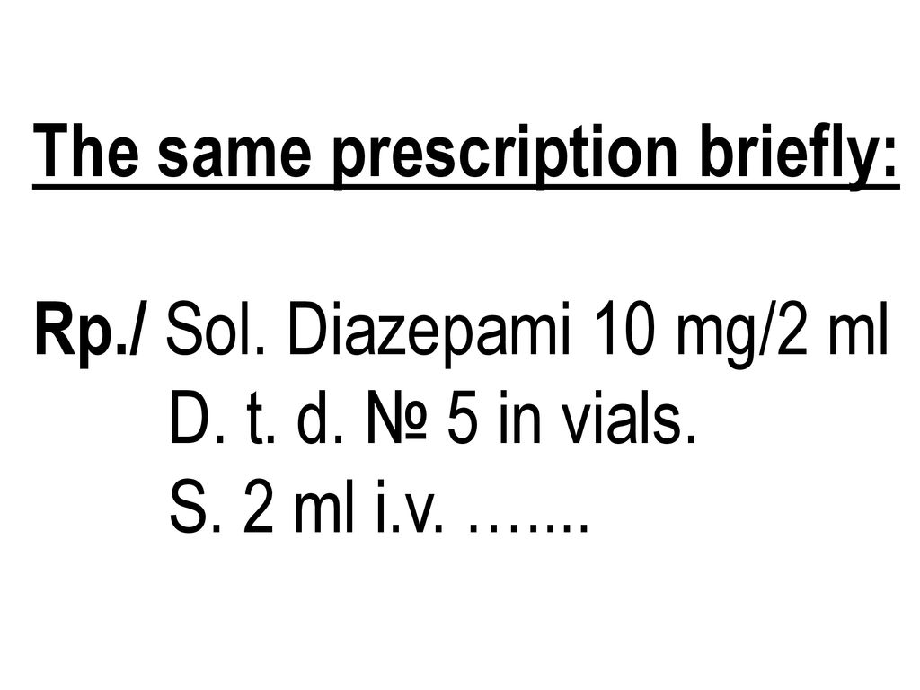 The same prescription briefly:
