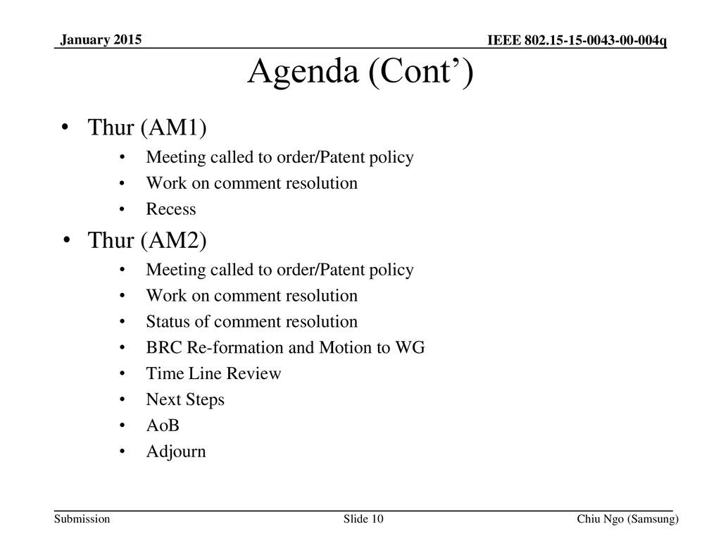 Agenda (Cont’) Thur (AM1) Thur (AM2)