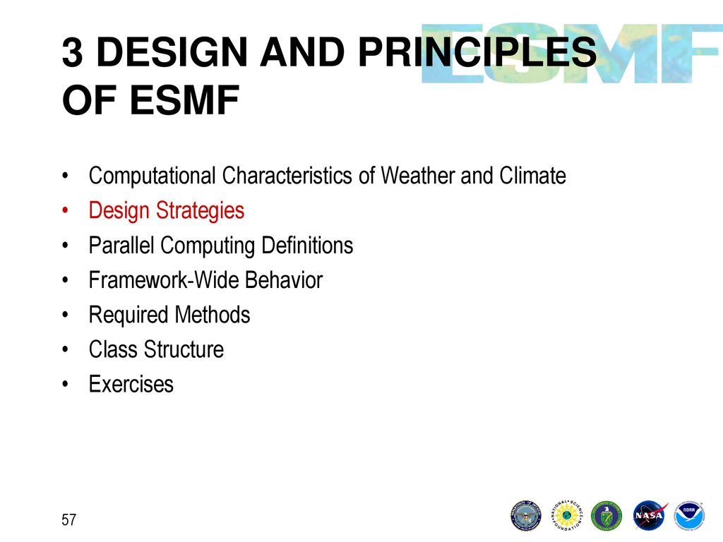 3 DESIGN AND PRINCIPLES OF ESMF