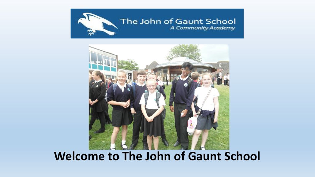 Welcome to The John of Gaunt School