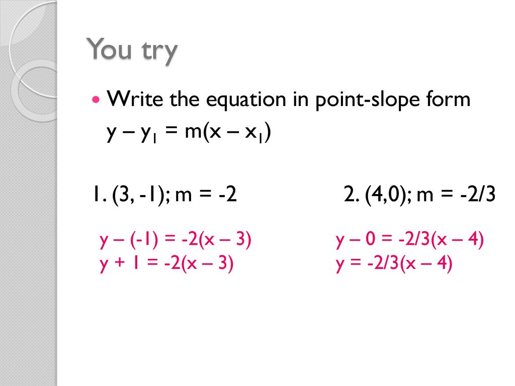 Lesson 30.30 – Writing Equations in Point-Slope Form - ppt download Lesson 30.30 – Writing Equations in Point-Slope Form - ppt download