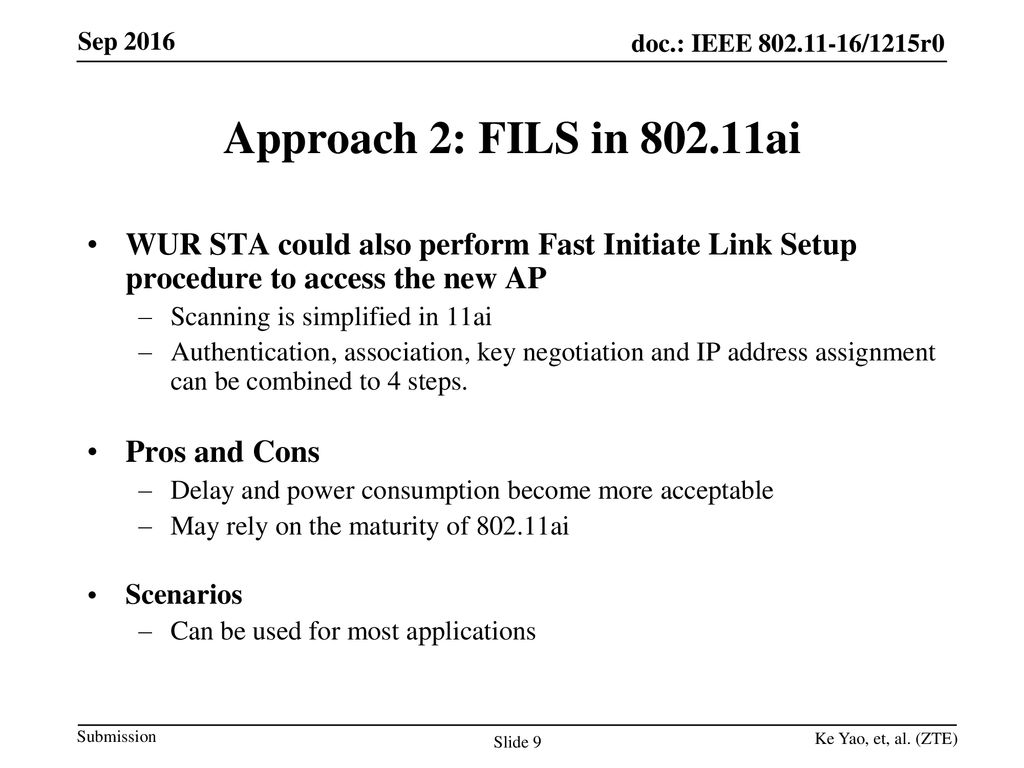 Approach 2: FILS in ai WUR STA could also perform Fast Initiate Link Setup procedure to access the new AP.