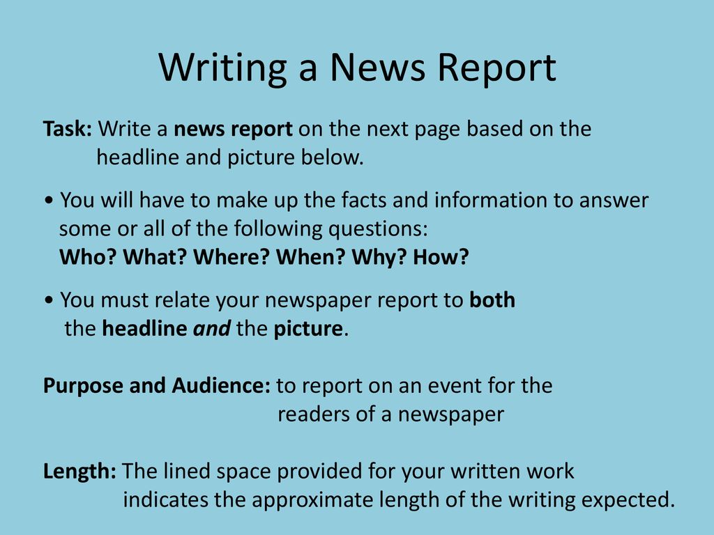 Long-writing Tasks: Writing a News Report - ppt download