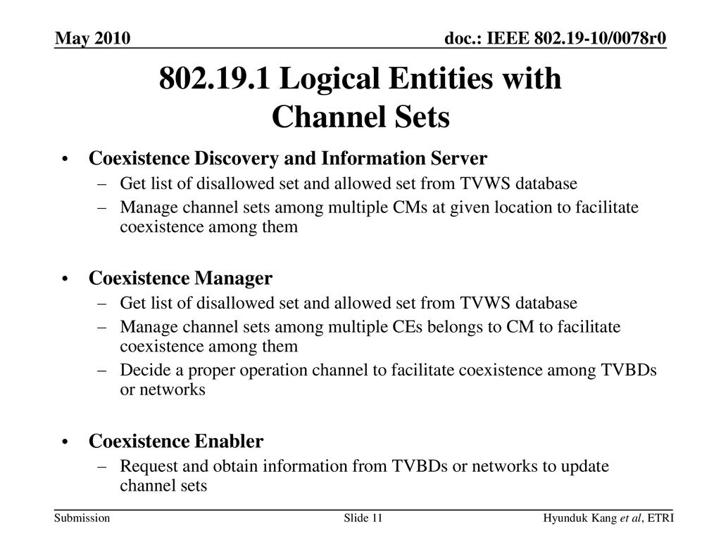 Logical Entities with Channel Sets