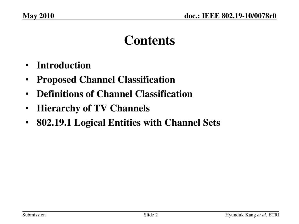 Contents Introduction Proposed Channel Classification
