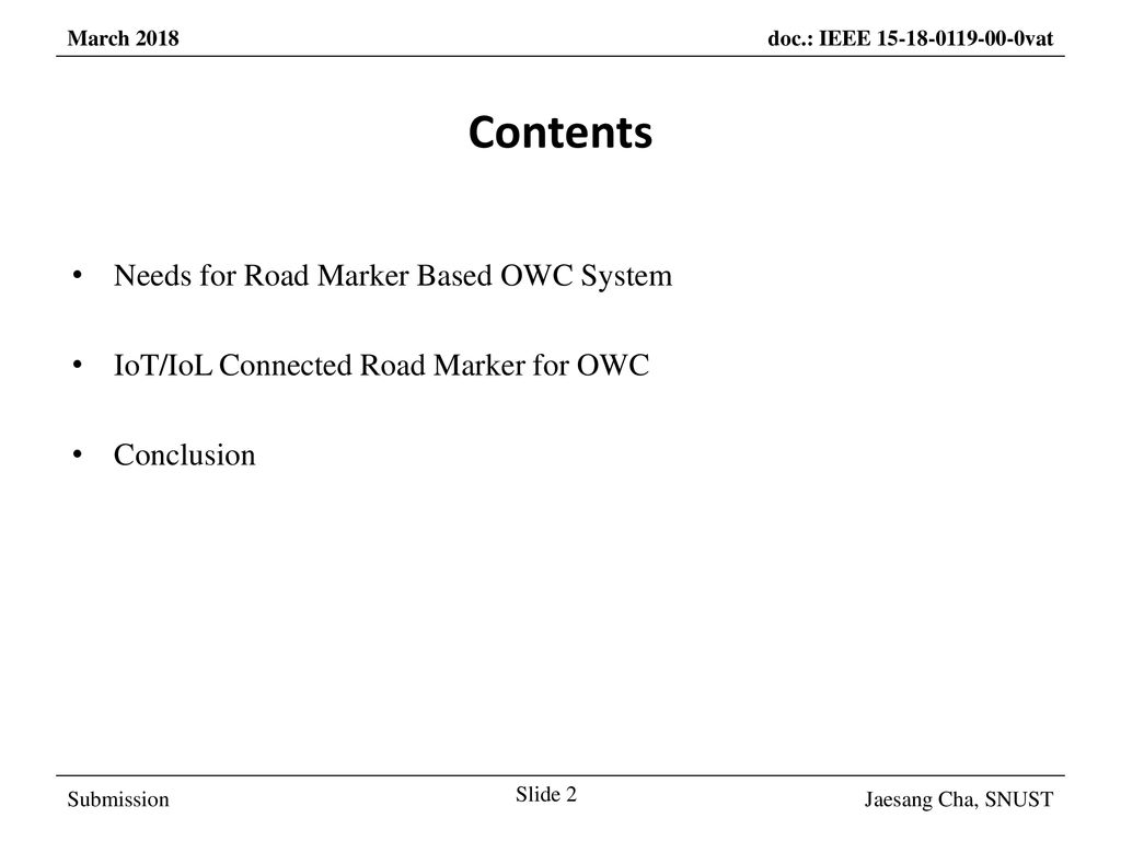 Contents Needs for Road Marker Based OWC System