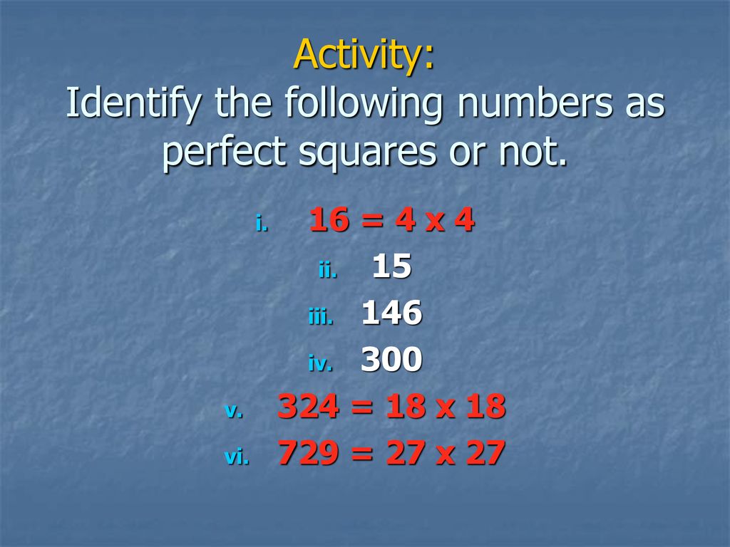 Squares & Square Roots Perfect Squares. - ppt download