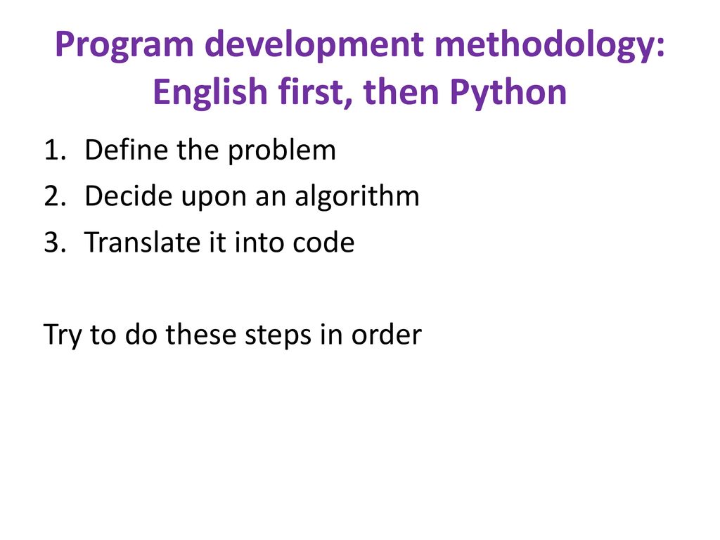 How to develop a program - ppt download