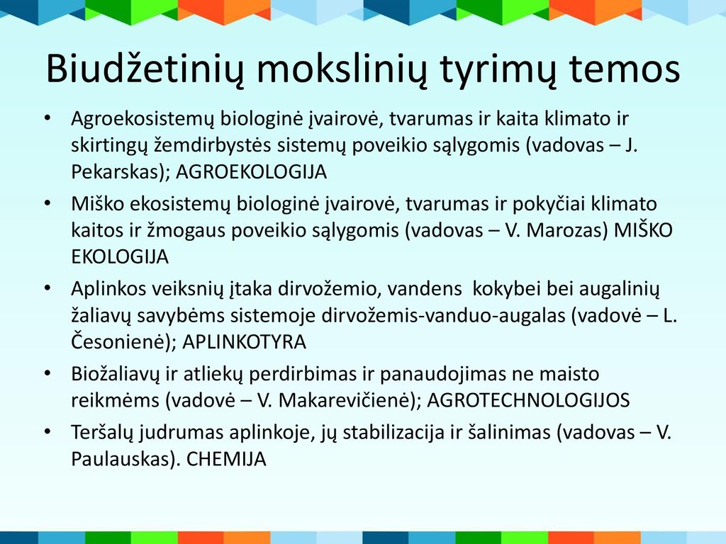 Aplinkos Ir Ekologijos Instituto Mokslo Veikla 2015 M. - Ppt Download