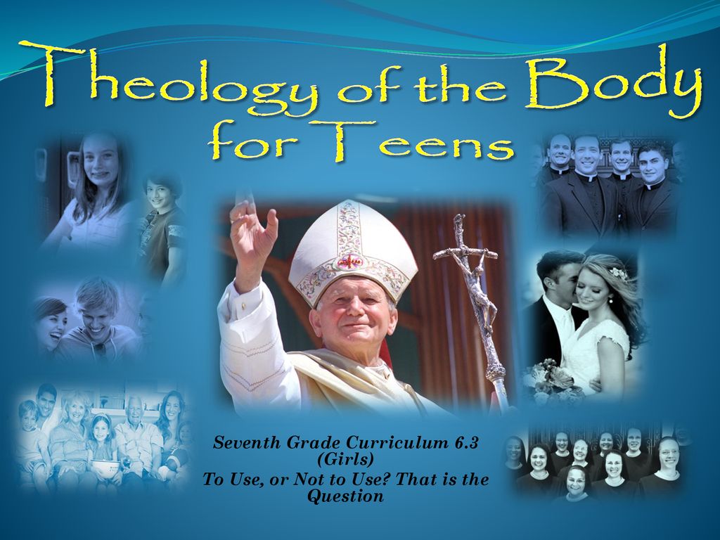 Theology of the Body for Teens