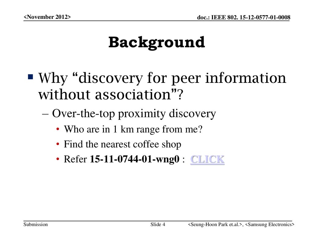 Background Why discovery for peer information without association
