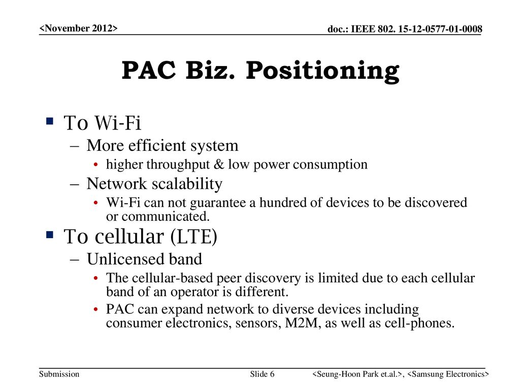 PAC Biz. Positioning To Wi-Fi To cellular (LTE) More efficient system