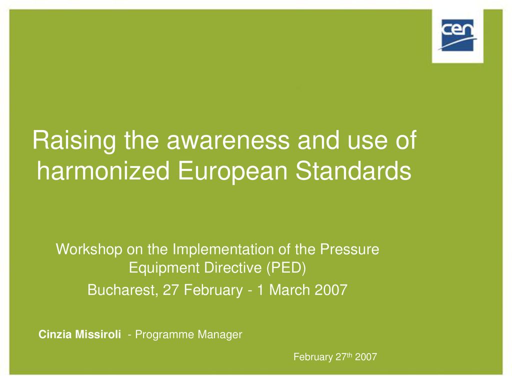 Raising The Awareness And Use Of Harmonized European Standards - Ppt ...