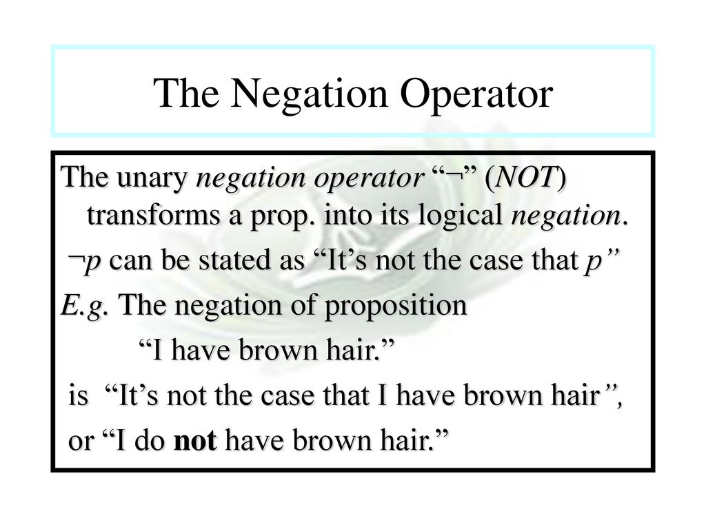 Module #1: Foundations of Logic - ppt download