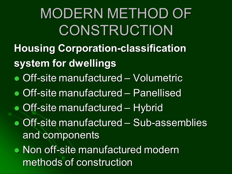 151 MODERN METHOD OF CONSTRUCTION (PART 1) - ppt video online download