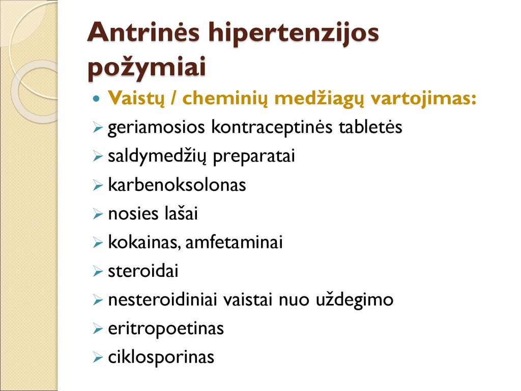vaistas, vartojamas nuo hipertenzijos)