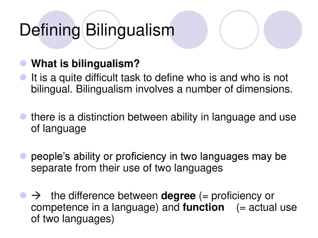 Defining Bilingualism