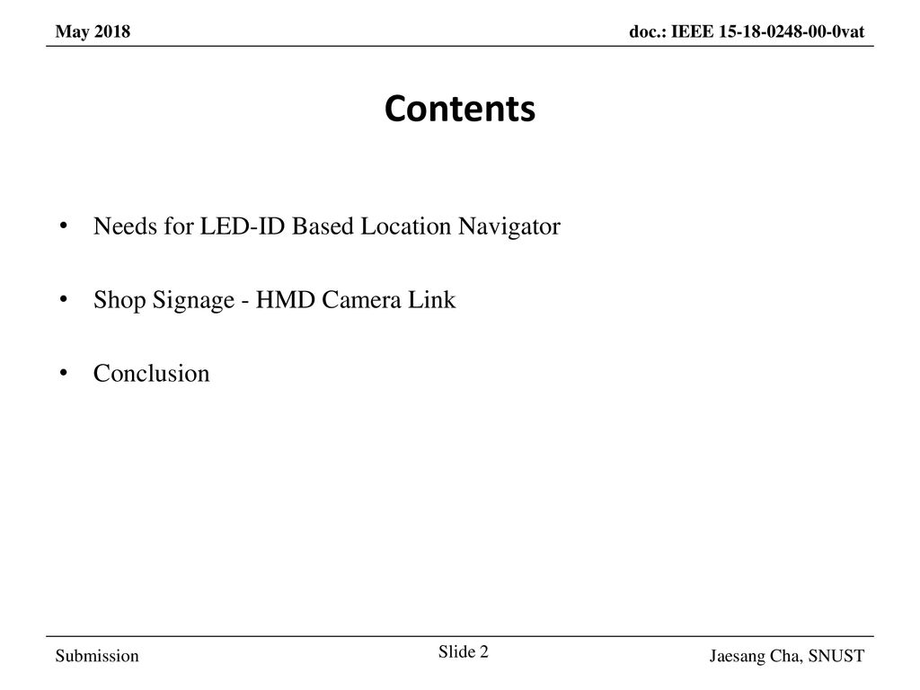 Contents Needs for LED-ID Based Location Navigator