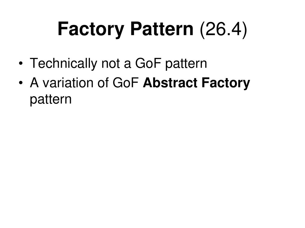 Gof design patterns ch 26 ppt download