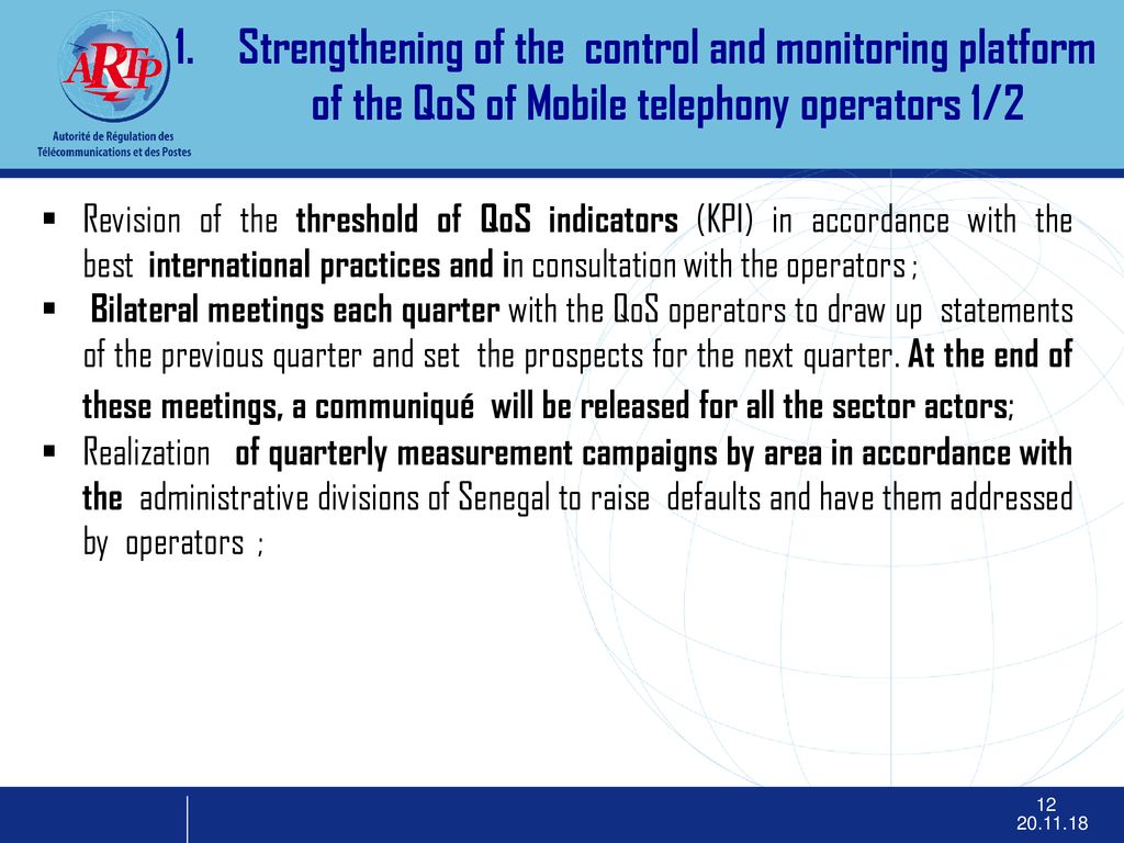 Strengthening of the control and monitoring platform of the QoS of Mobile telephony operators 1/2