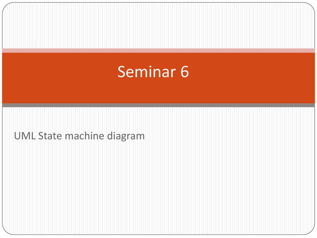 UML State machine diagram - ppt download