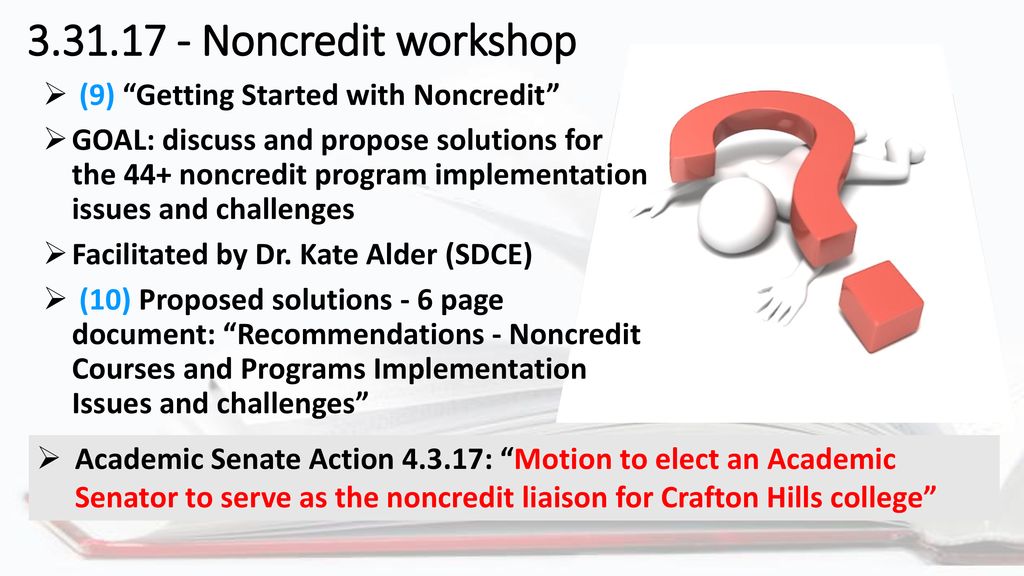 From Zero to Noncredit: Starting Noncredit at Your College ppt download