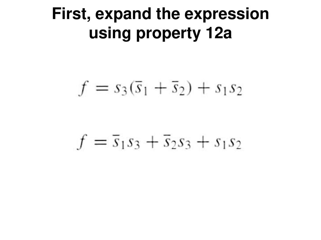 First, expand the expression using property 12a