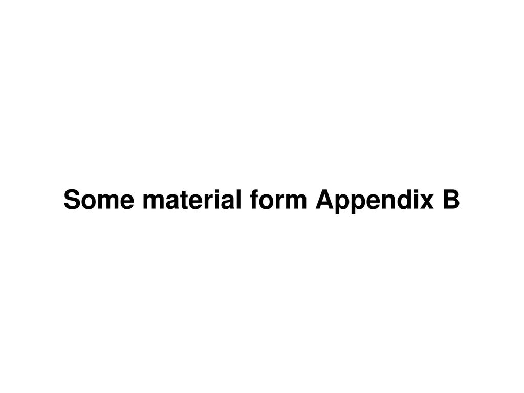 Some material form Appendix B