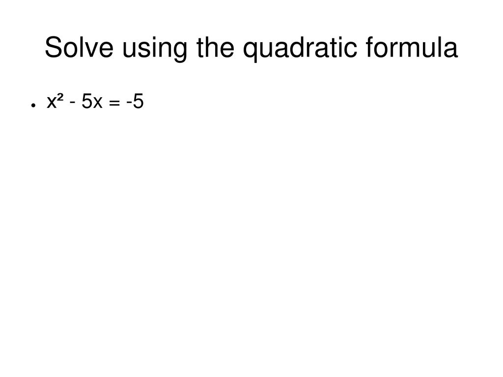 section-11-2-the-quadratic-formula-ppt-download