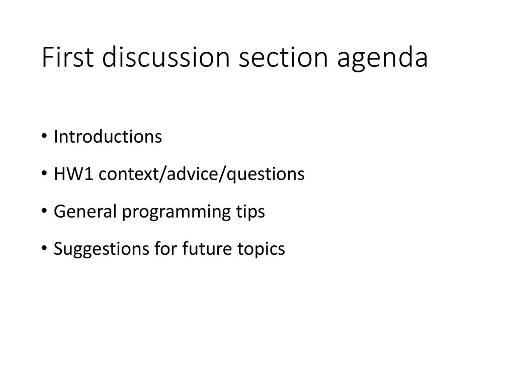 First discussion section agenda - ppt download