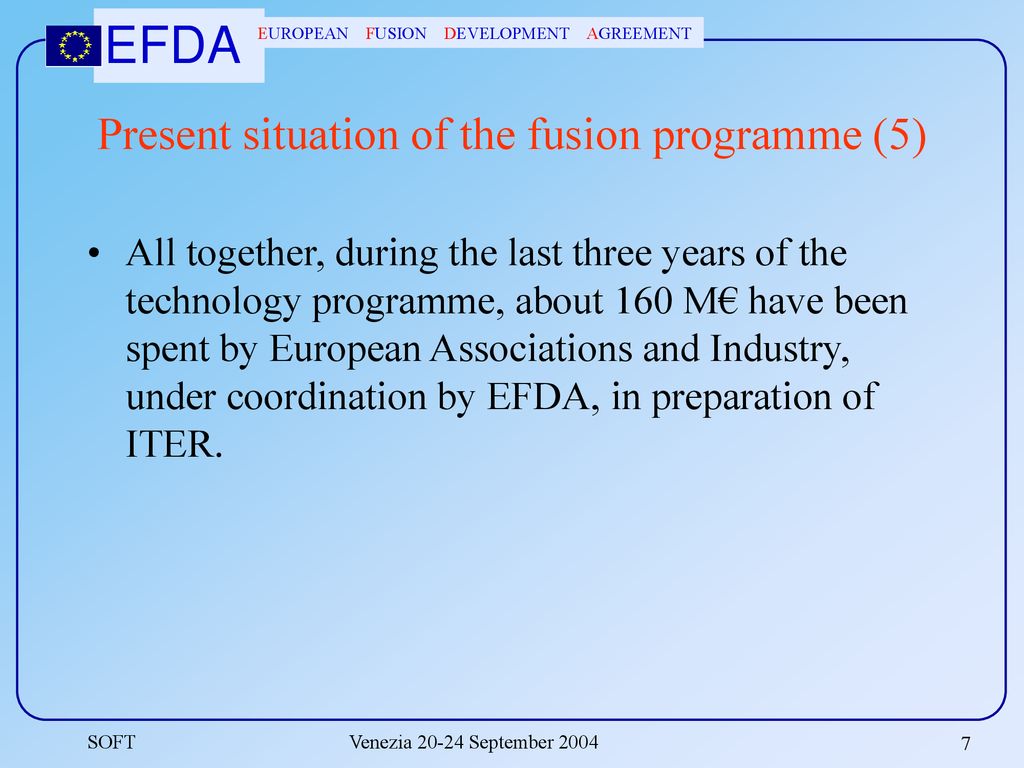 Present situation of the fusion programme (5)