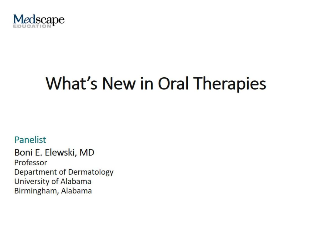 What’s New in Oral Therapies