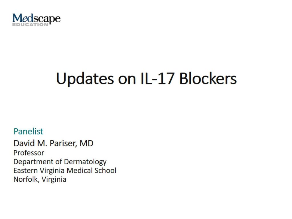 Updates on IL-17 Blockers