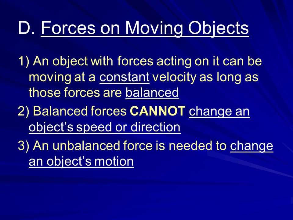 D. Forces on Moving Objects