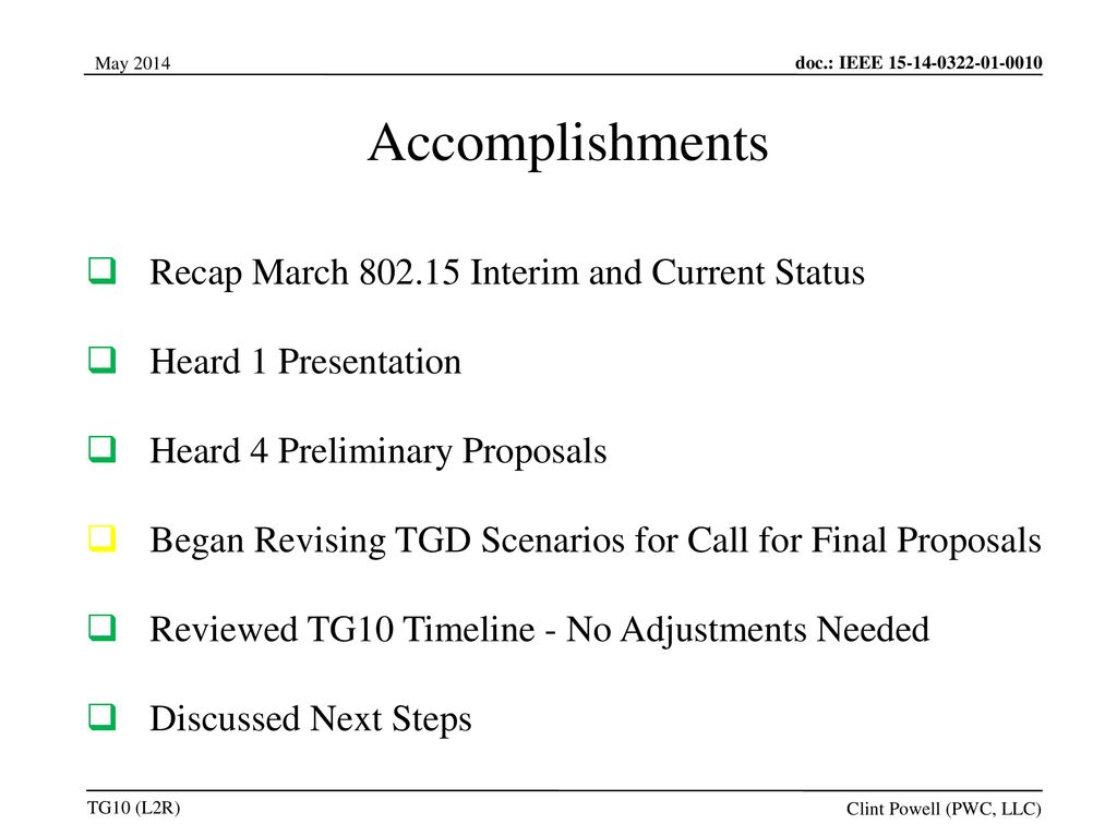Accomplishments Recap March Interim and Current Status