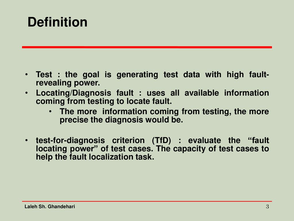 Improving test suites for efficient fault localization ppt download