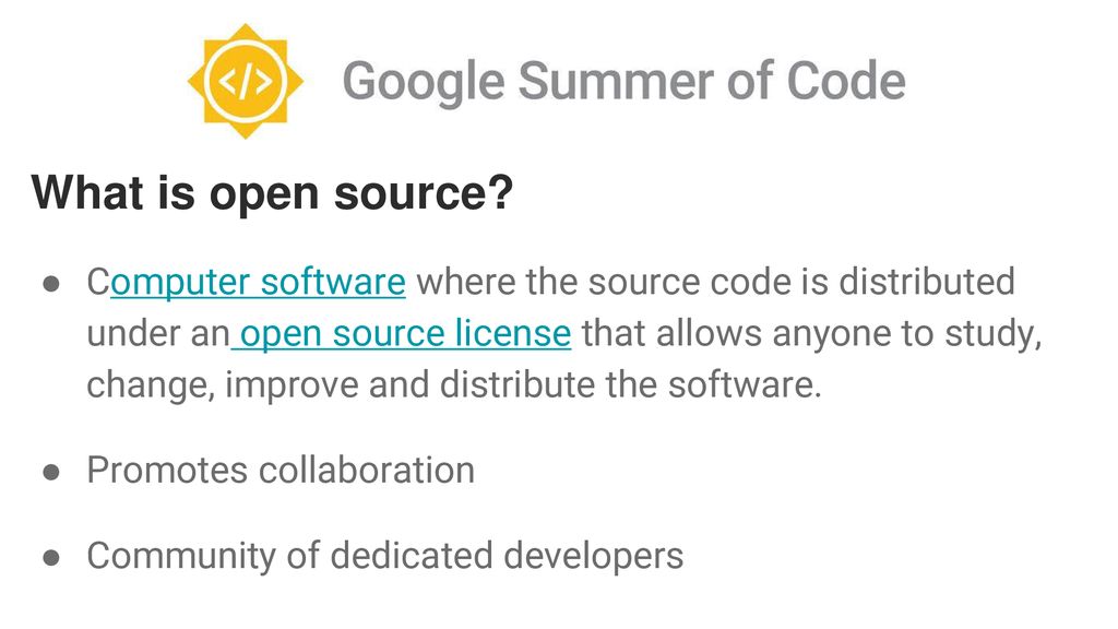 What is open source? Computer software where the source code is ...
