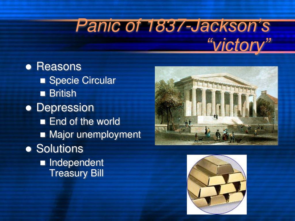 Panic of 1837-Jackson’s victory
