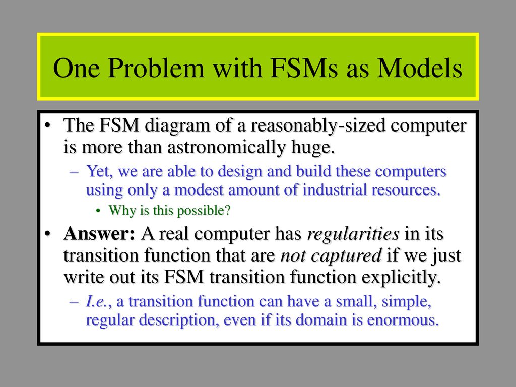One Problem with FSMs as Models