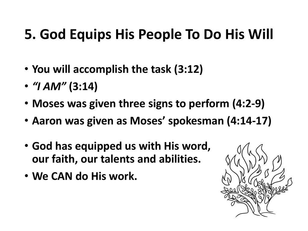 5. God Equips His People To Do His Will