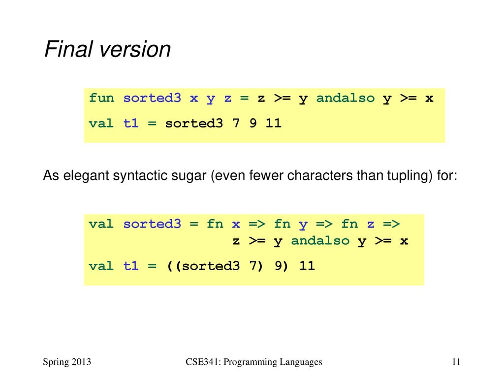 CSE341: Programming Languages Lecture 9 Function-Closure Idioms - ppt ...