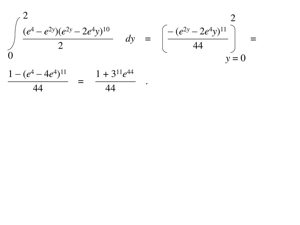 E2 Log X Example Consider The Integral X E2y 2e4y 10 Dy Dx 1 Ppt Download