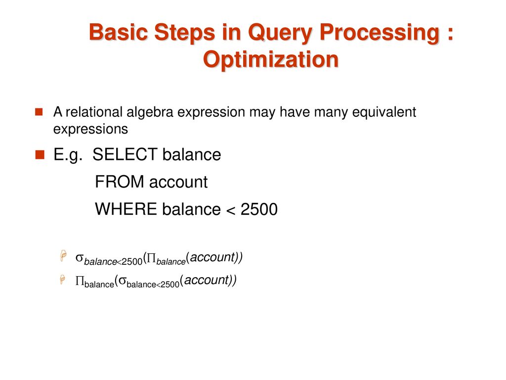 Query Processing and Optimization - ppt download