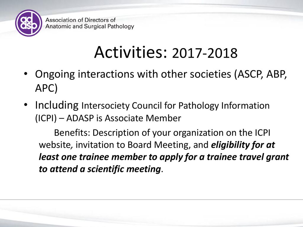 Activities: Ongoing interactions with other societies (ASCP, ABP, APC)