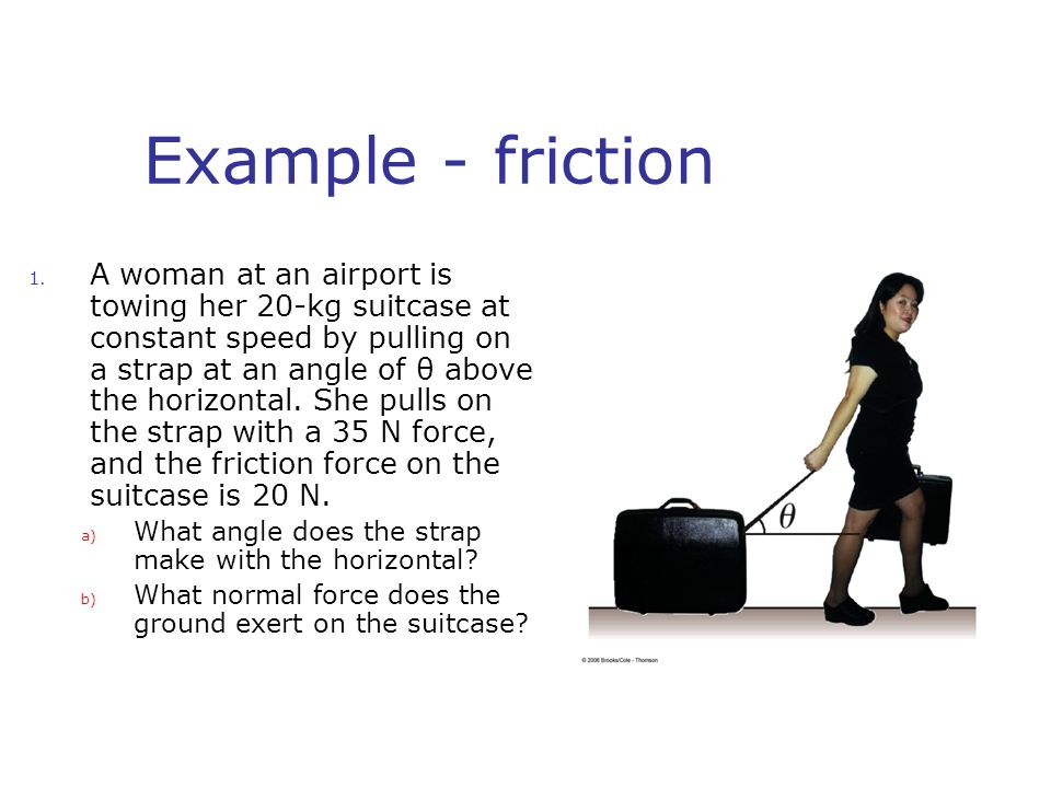 Example - friction