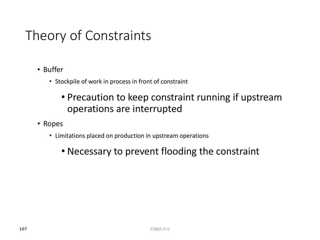 Theory of Constraints Buffer. Stockpile of work in process in front of constraint.