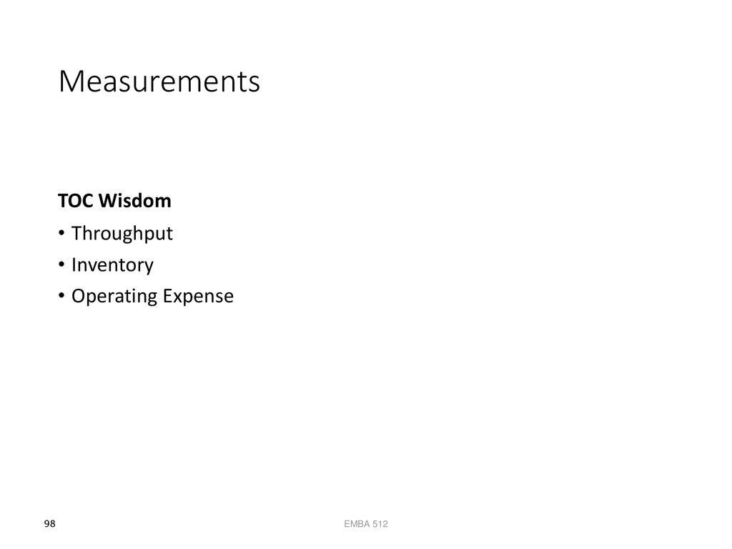 Measurements TOC Wisdom Throughput Inventory Operating Expense