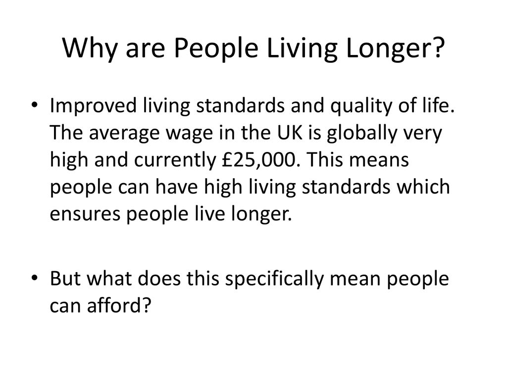 Why are people living longer ppt download