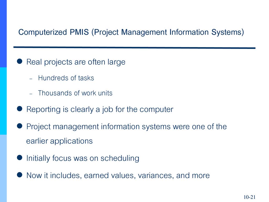 Computerized PMIS (Project Management Information Systems)