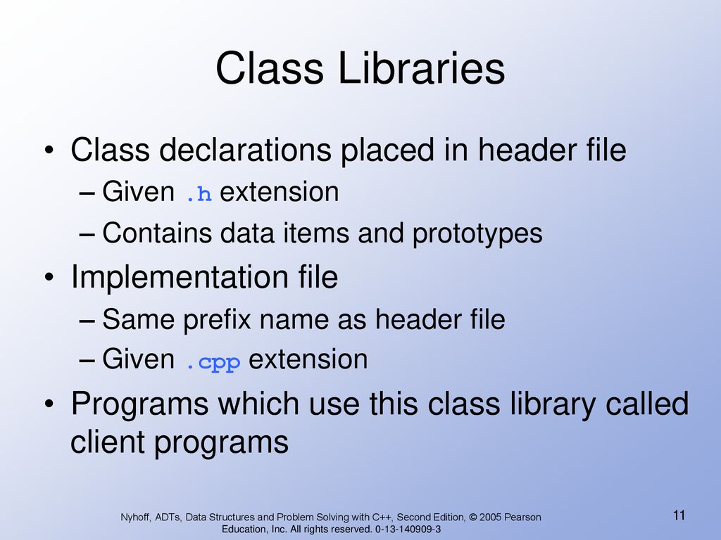 Class Libraries Class declarations placed in header file